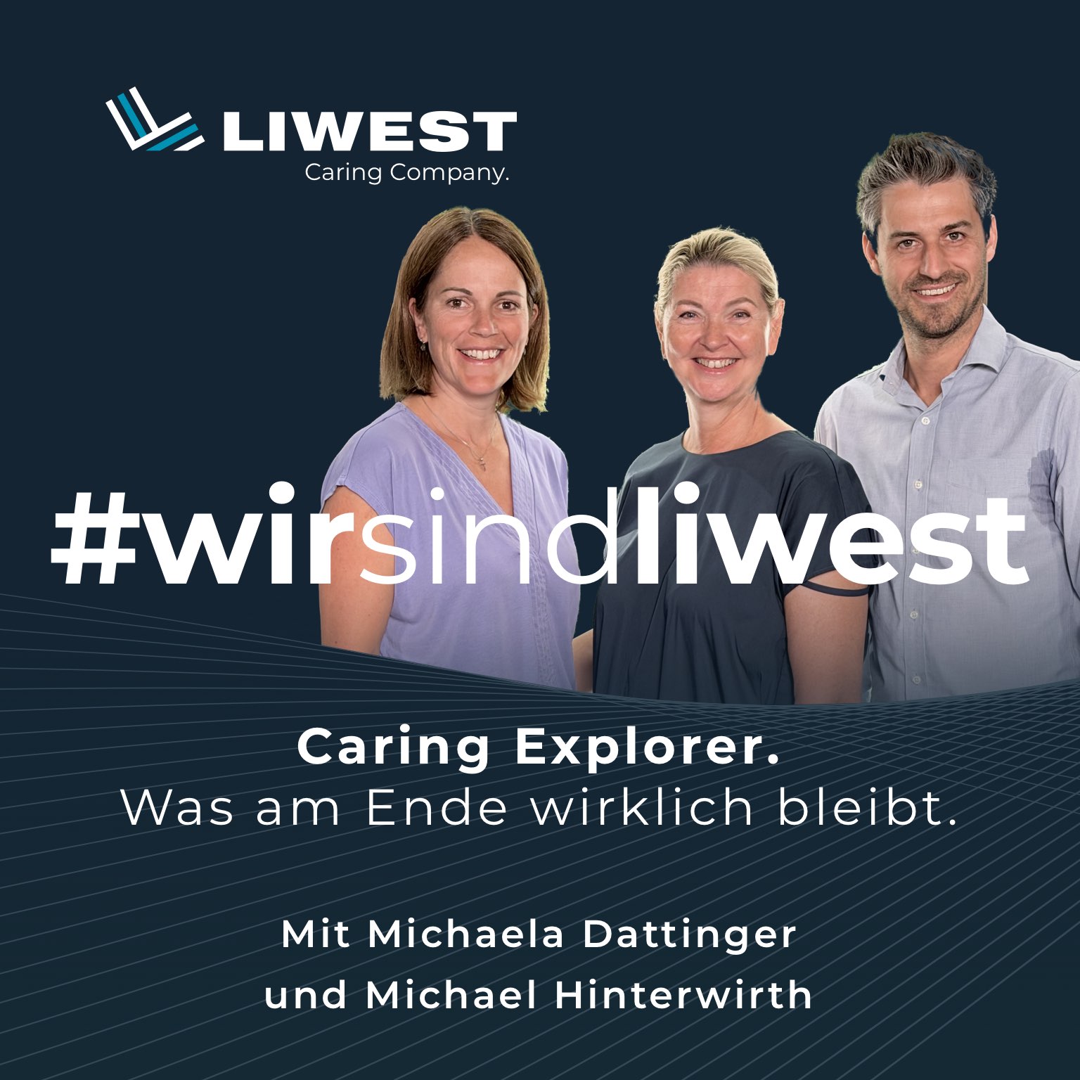 #wirsindliwest - der Podcast rund um die Arbeitswelt bei LIWEST