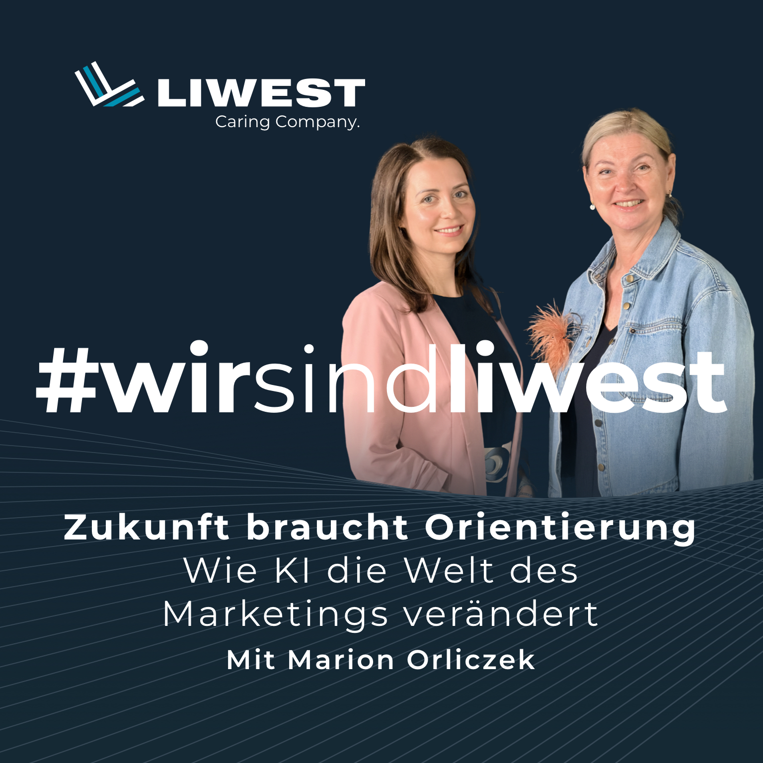 #wirsindliwest - der Podcast rund um die Arbeitswelt bei LIWEST