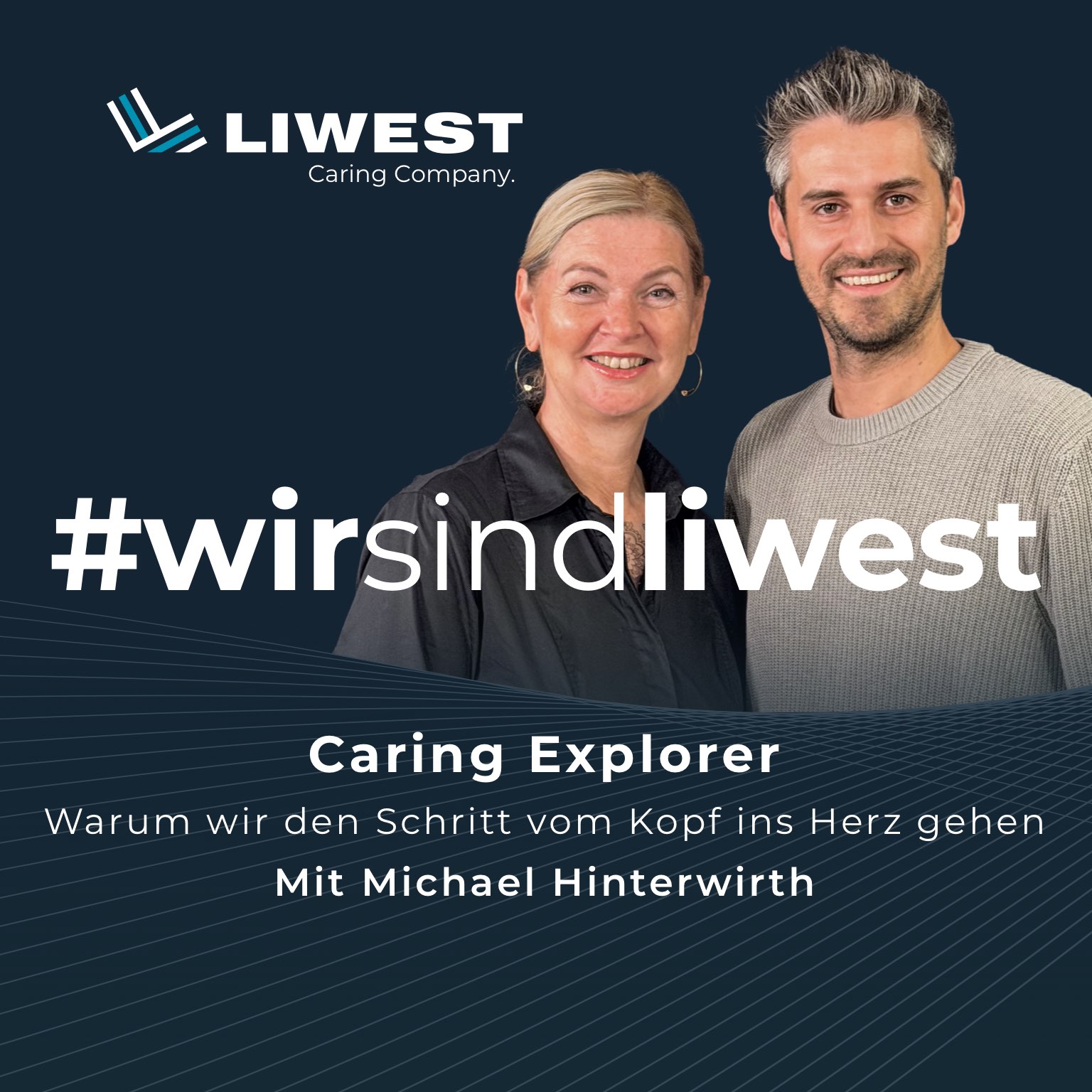 #wirsindliwest - der Podcast rund um die Arbeitswelt bei LIWEST