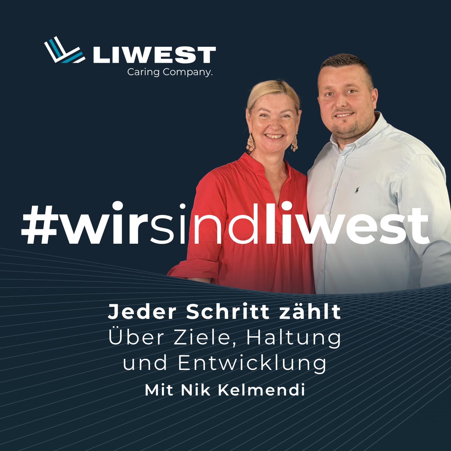 #wirsindliwest - der Podcast rund um die Arbeitswelt bei LIWEST