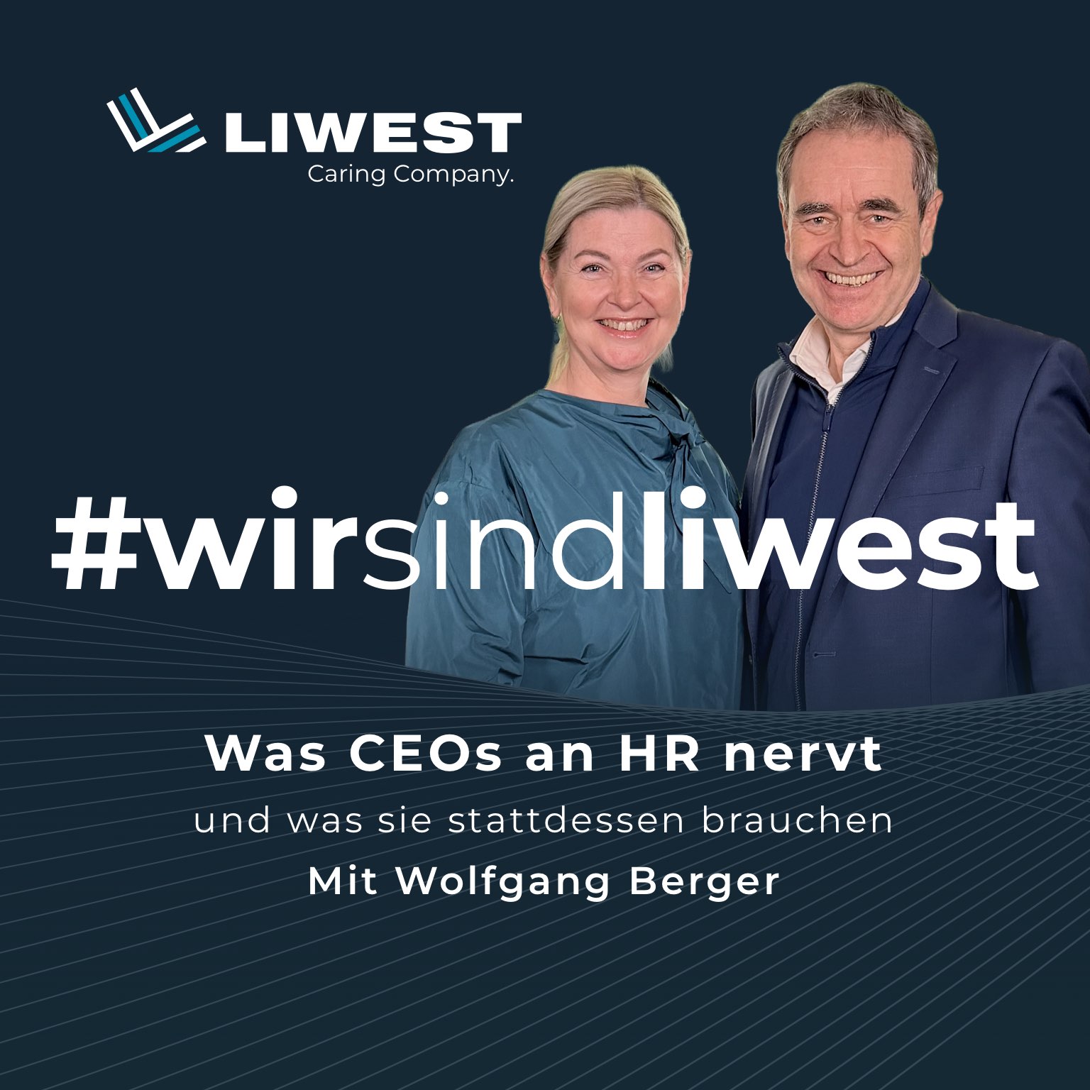 #wirsindliwest - der Podcast rund um die Arbeitswelt bei LIWEST